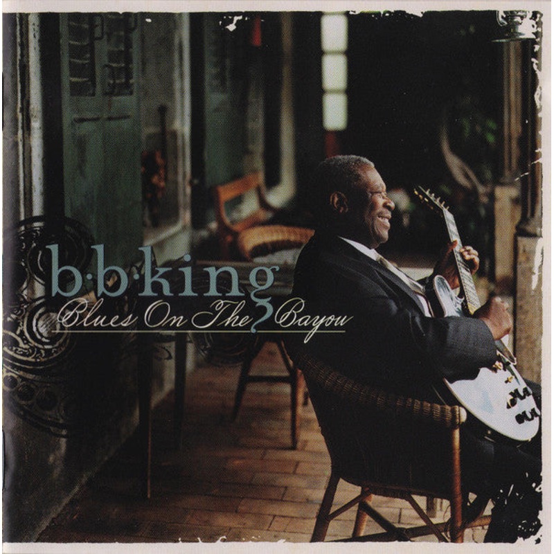 B.B. King – Blues On The Bayou (CD, Album) (Very Good Plus (VG+))