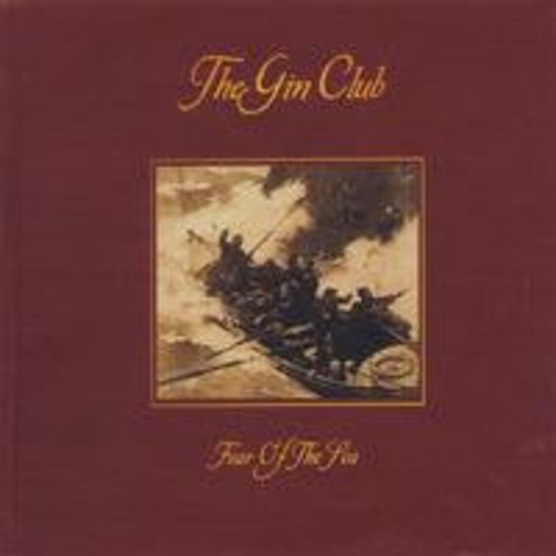 The Gin Club – Fear Of The Sea (CD, Album) (Very Good Plus (VG+))