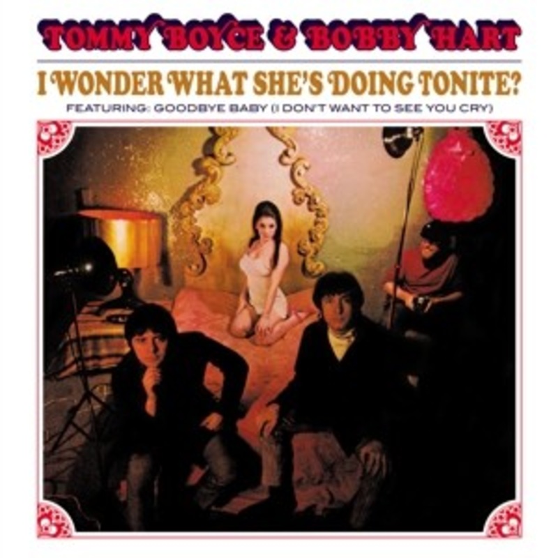 Tommy Boyce & Bobby Hart – I Wonder What She’s Doing Tonite? (Red Vinyl)