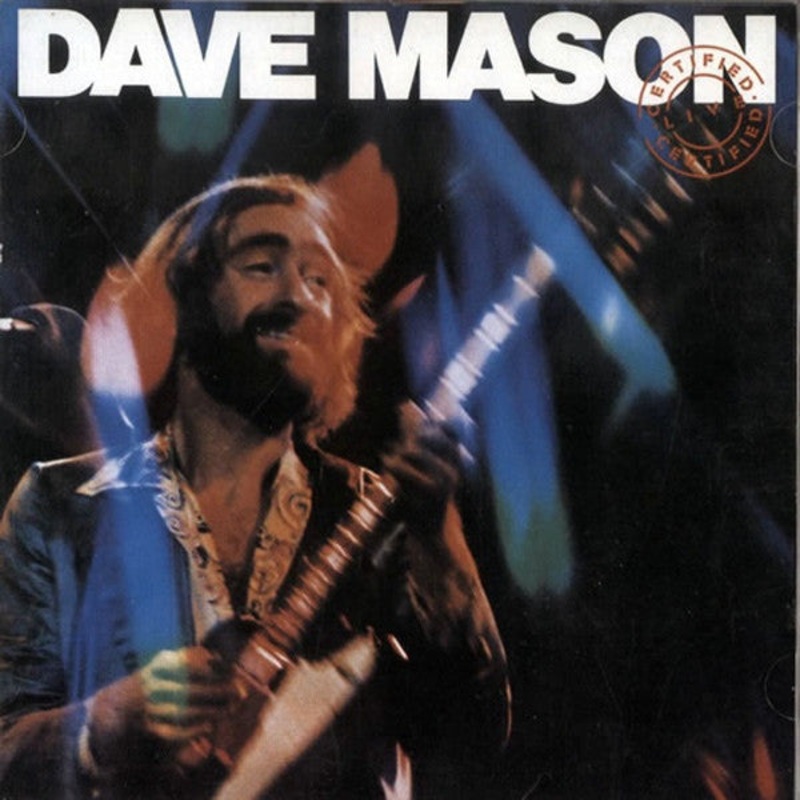 Dave Mason – Certified Live (CD, Album, RE) (Very Good Plus (VG+))