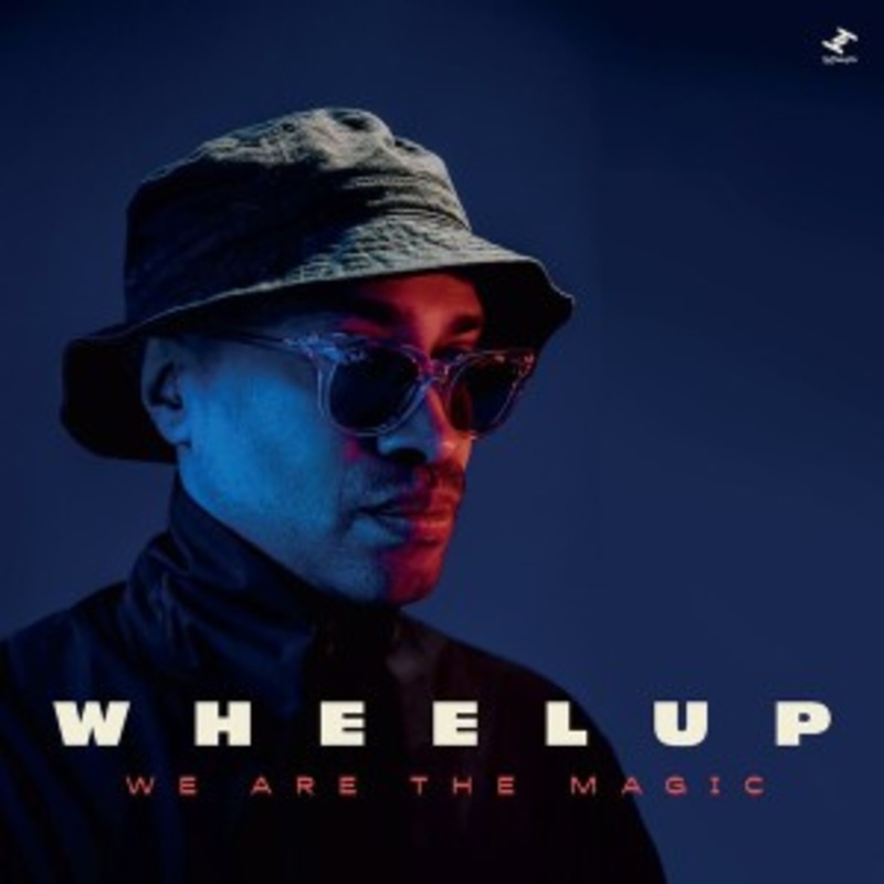 WheelUp – We Are The Magic
