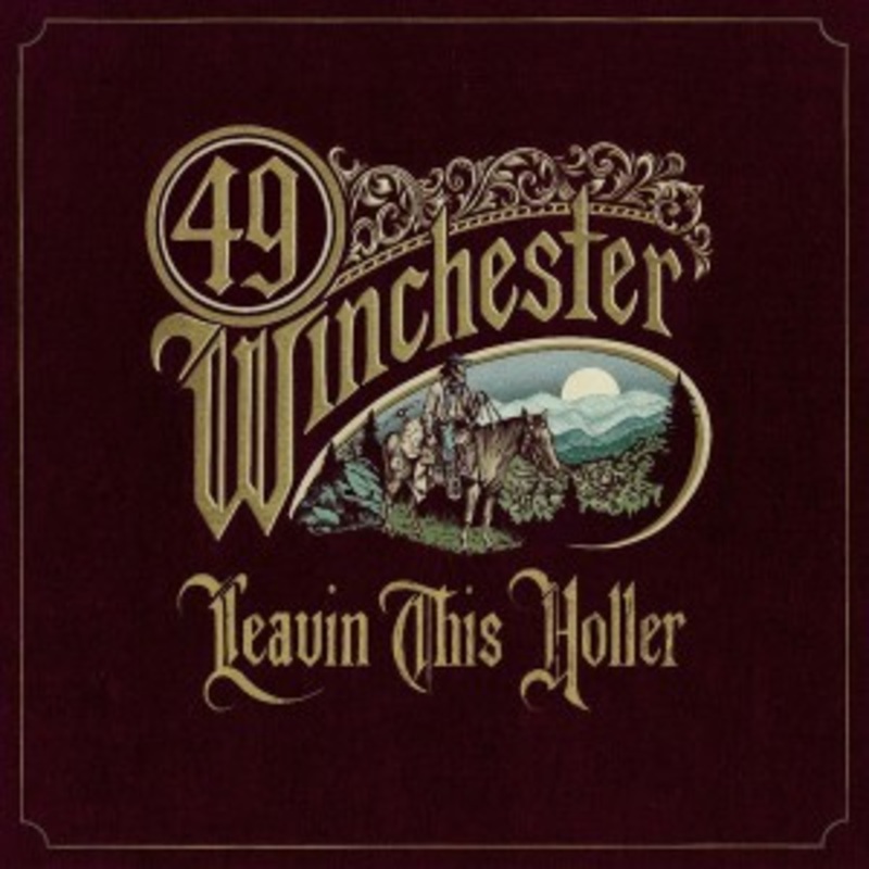 49 Winchester – Leavin’ This Holler (Autographed)