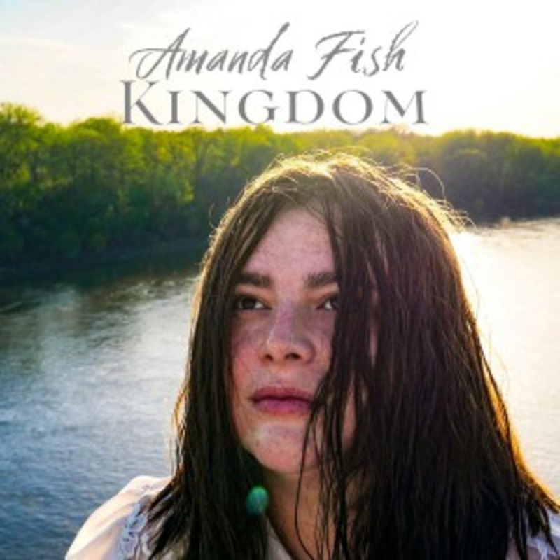 Amanda Fish – Kingdom