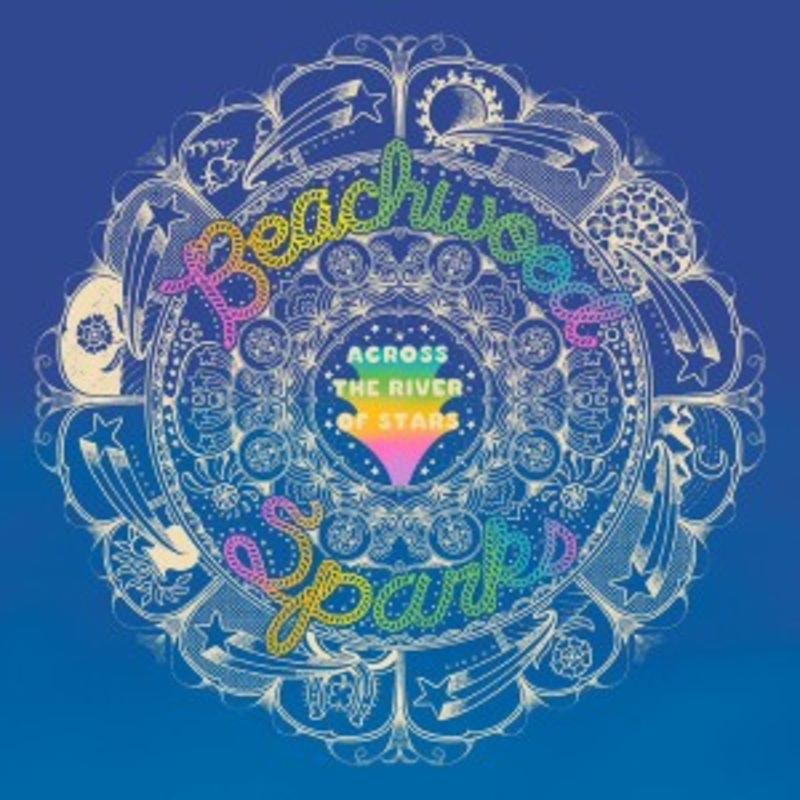 Beachwood Sparks – Across The River Of Stars