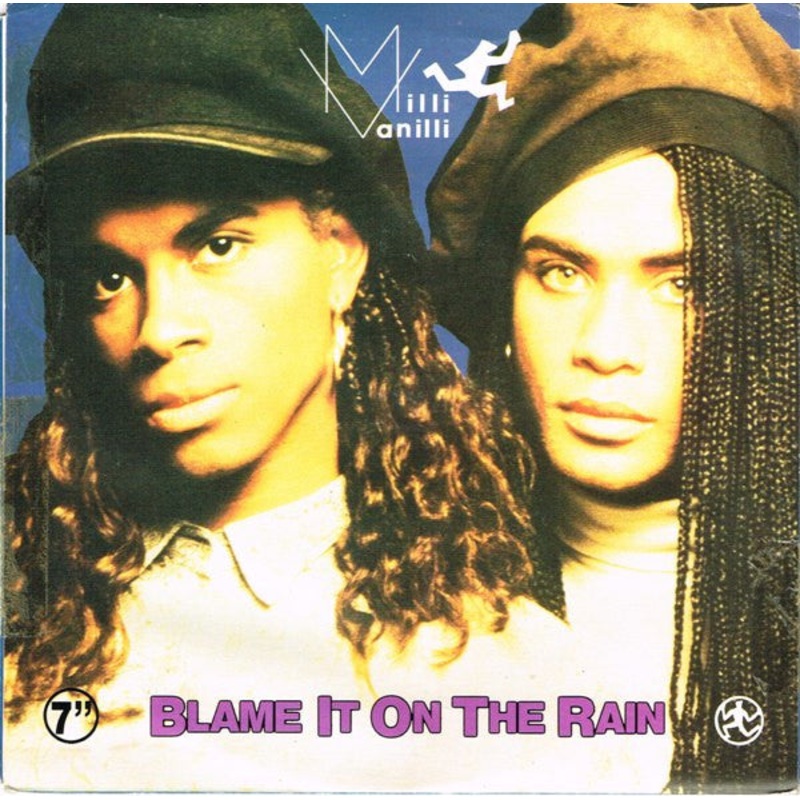 Milli Vanilli – Blame It On The Rain (7, Single) (Very Good (VG))