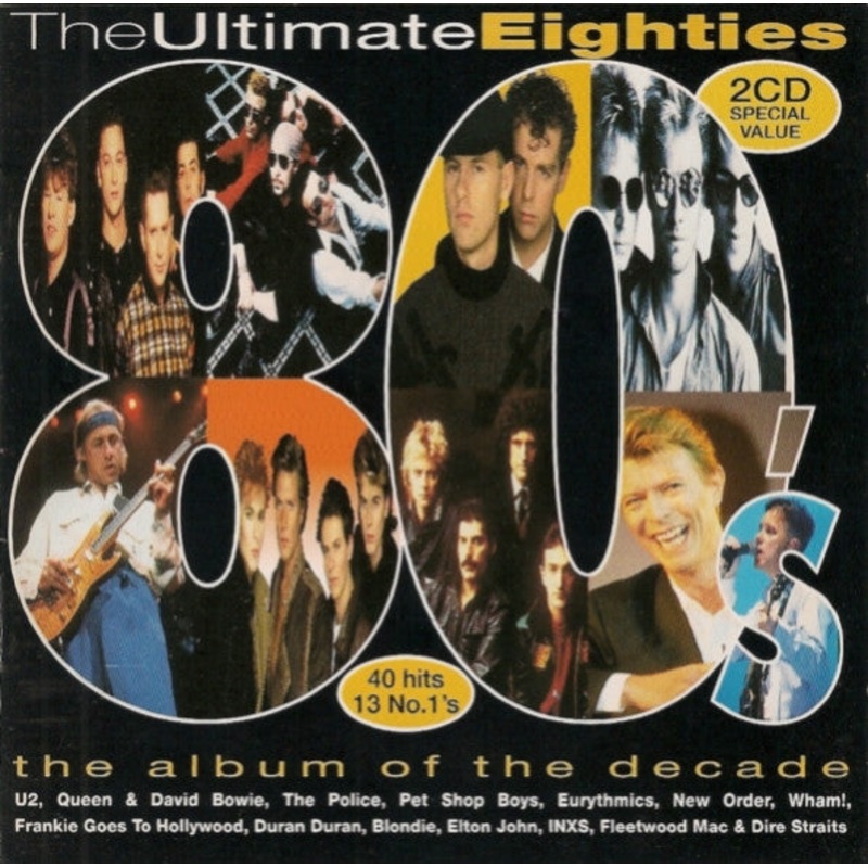 Various – The Ultimate Eighties (The Album Of The Decade) (2xCD, Comp) (Very Good Plus (VG+))