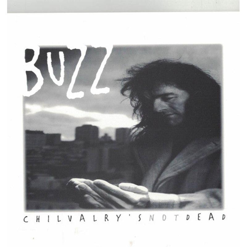 Buzz  – Chivalry’s Not Dead  (CD) (Very Good Plus (VG+))