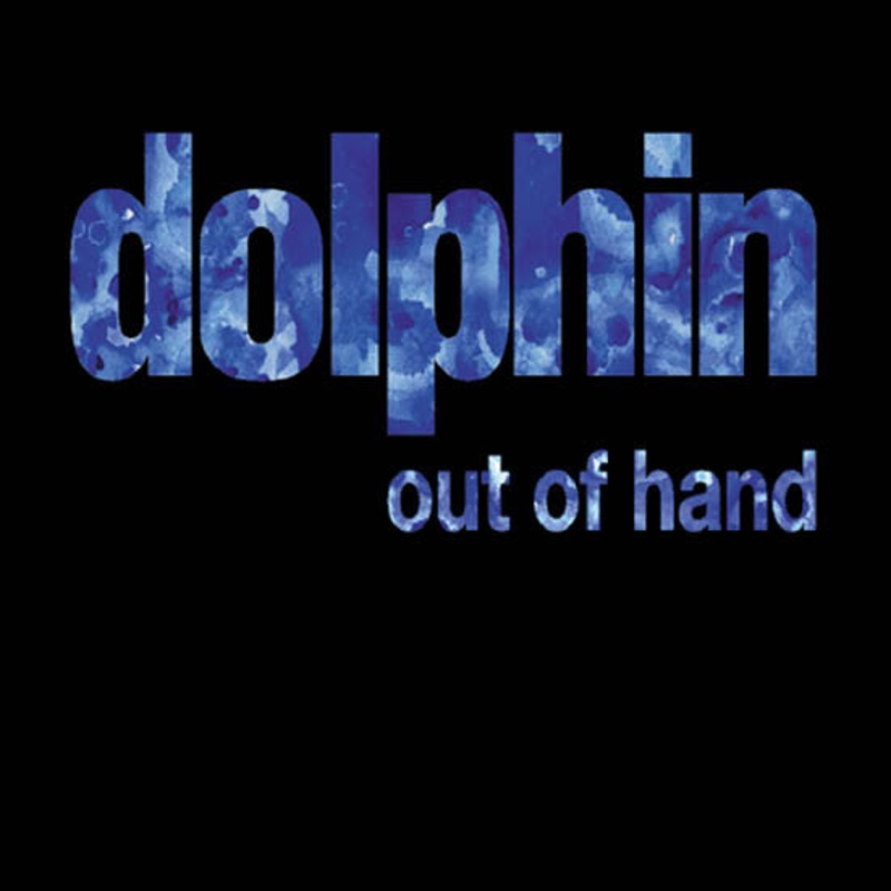 Dolphin  – Out Of Hand/Finally Think It’s Time (CD, Album, Dou) (Very Good Plus (VG+))