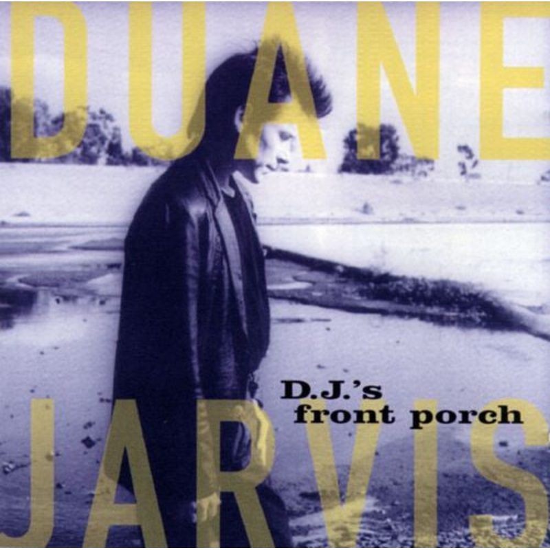 Duane Jarvis – D.J.’s Front Porch (CD, Album) (Very Good Plus (VG+))