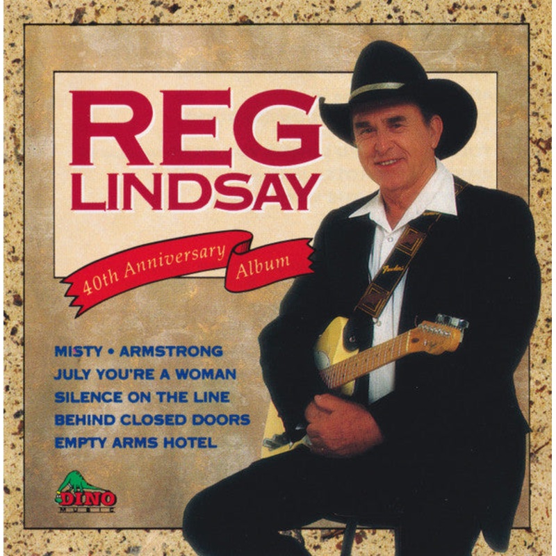 Reg Lindsay – 40th Anniversary Album (CD, Comp) (Very Good Plus (VG+))