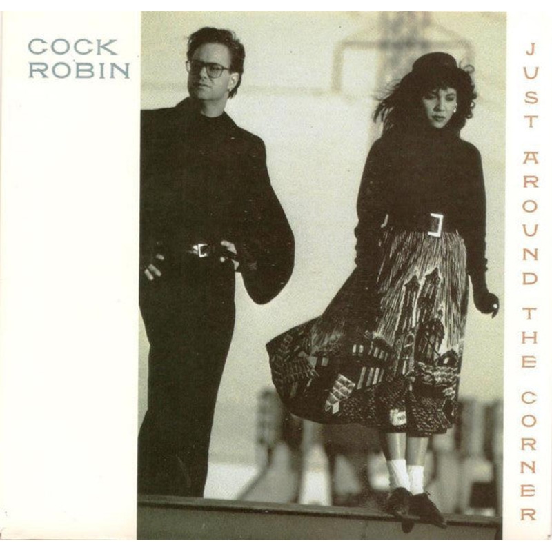 Cock Robin – Just Around The Corner (7, Single) (Very Good Plus (VG+))