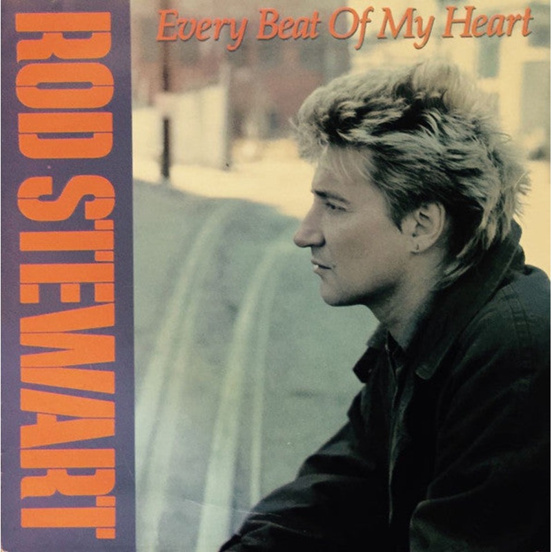 Rod Stewart – Every Beat Of My Heart (7, Single) (Very Good Plus (VG+))