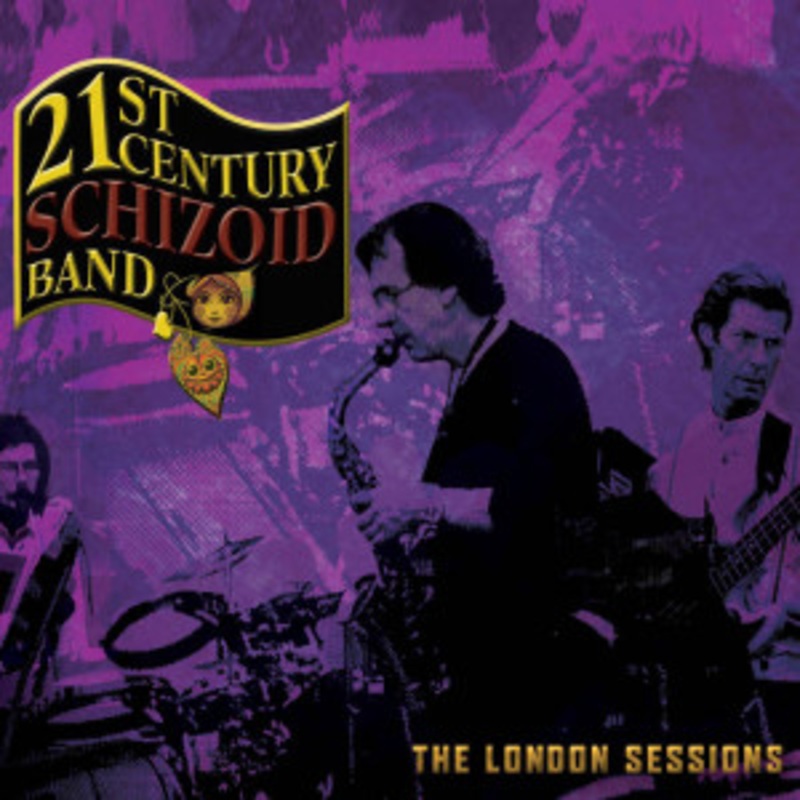 21st Century Schizoid Band – The London Sessions