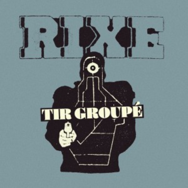 Rixe – Tir Groupe