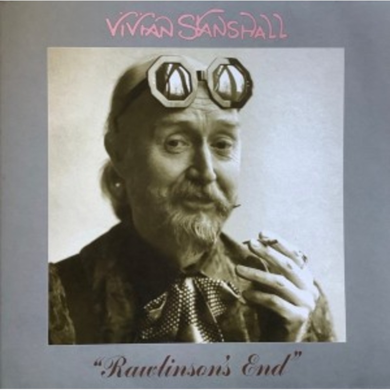 Vivian Stanshall – Rawlinson’s End