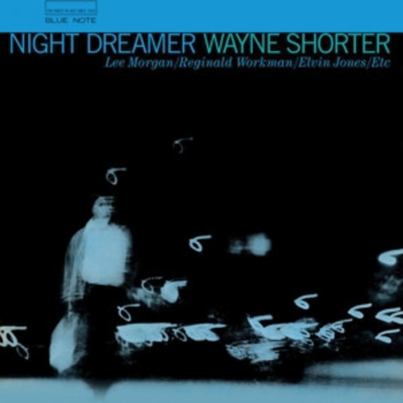 Wayne Shorter – Night Dreamer