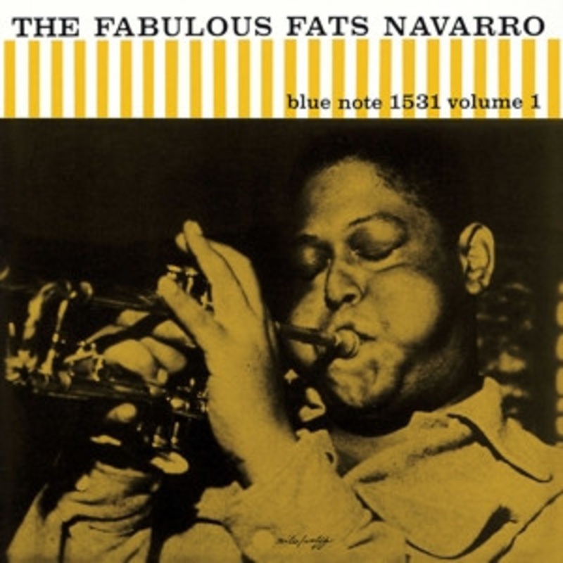 Fats Navarro – The Fabulous Fats Navarro Volume 1