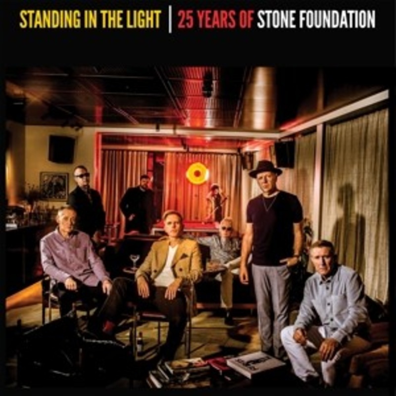 Stone Foundation – Standing in the Light: 25 Years of Stone Foundation