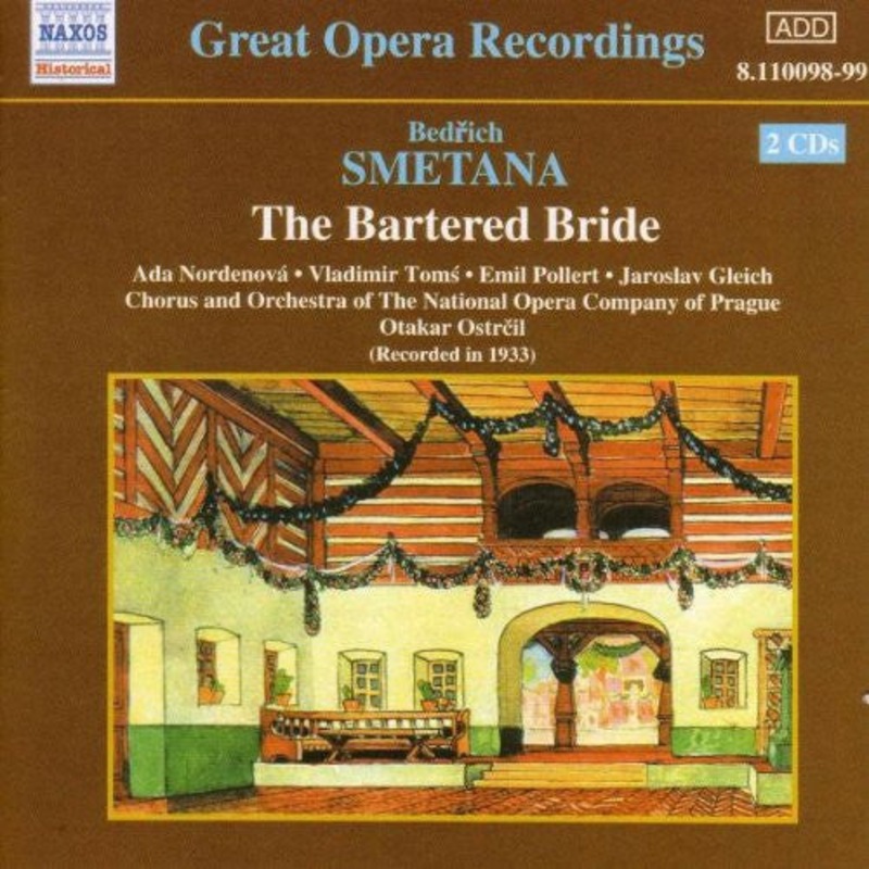 Bedich Smetana, Ada Nordenov, Vladimr Toms, Emil Pollert, Jaroslav Gleich, Chorus* And Orchestra Of The National Opera Company Of Prague*, Otakar Ostril – The Bartered Bride (2xCD, Album, RE, RM) (Very Good Plus (VG+))