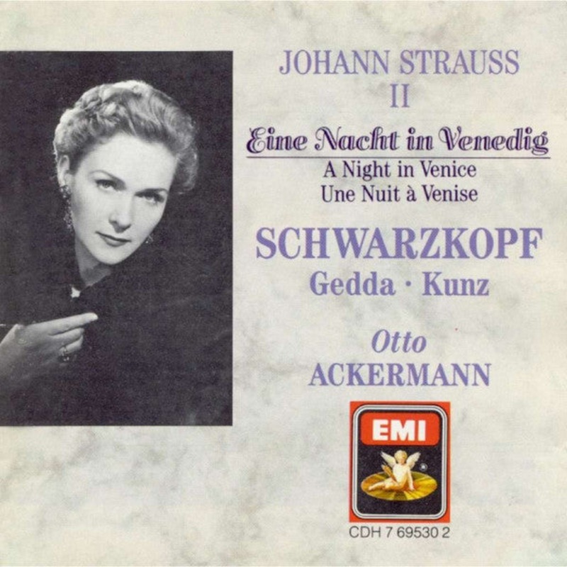 Johann Strauss II* – Schwarzkopf*  Gedda*  Kunz*  Otto Ackermann – Eine Nacht In Venedig = A Night In Venice = Une Nuit  Venise (CD, Album, Mono, RE, RM) (Very Good Plus (VG+))