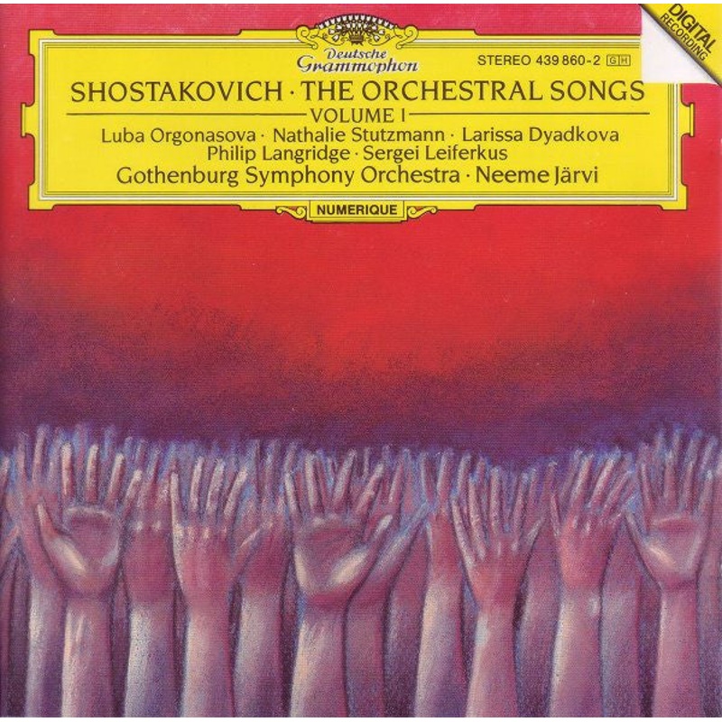 Shostakovich* – Luba Orgonasova  Nathalie Stutzmann  Larissa Dyadkova*  Philip Langridge  Sergei Leiferkus, Gothenburg Symphony Orchestra*  Neeme Jrvi – The Orchestral Songs (Volume 1) (CD) (Very Good Plus (VG+))