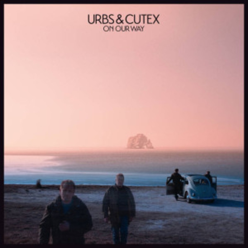 Urbs & Cutex – On Our Way