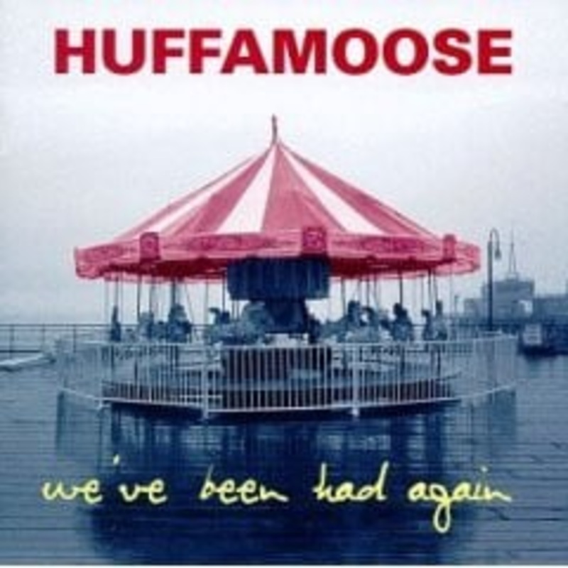 Huffamoose – We’ve Been Had Again (CD, Album) (Very Good Plus (VG+))