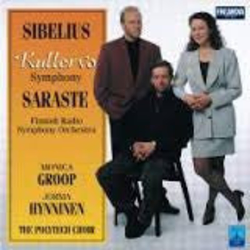 Jean Sibelius, Jukka-Pekka Saraste, Radion Sinfoniaorkesteri, Monica Groop, Jorma Hynninen, Polyteknikkojen Kuoro – Kullervo Symphony Op. 7 (CD, Album) (Very Good Plus (VG+))
