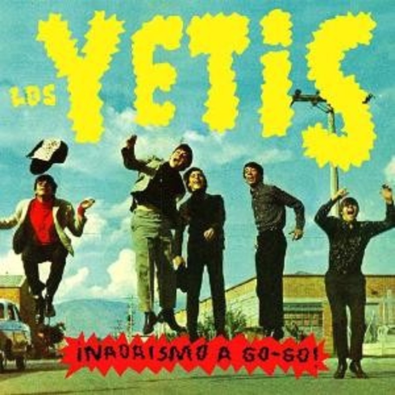 Los Yetis – Nadaismo a Go-Go