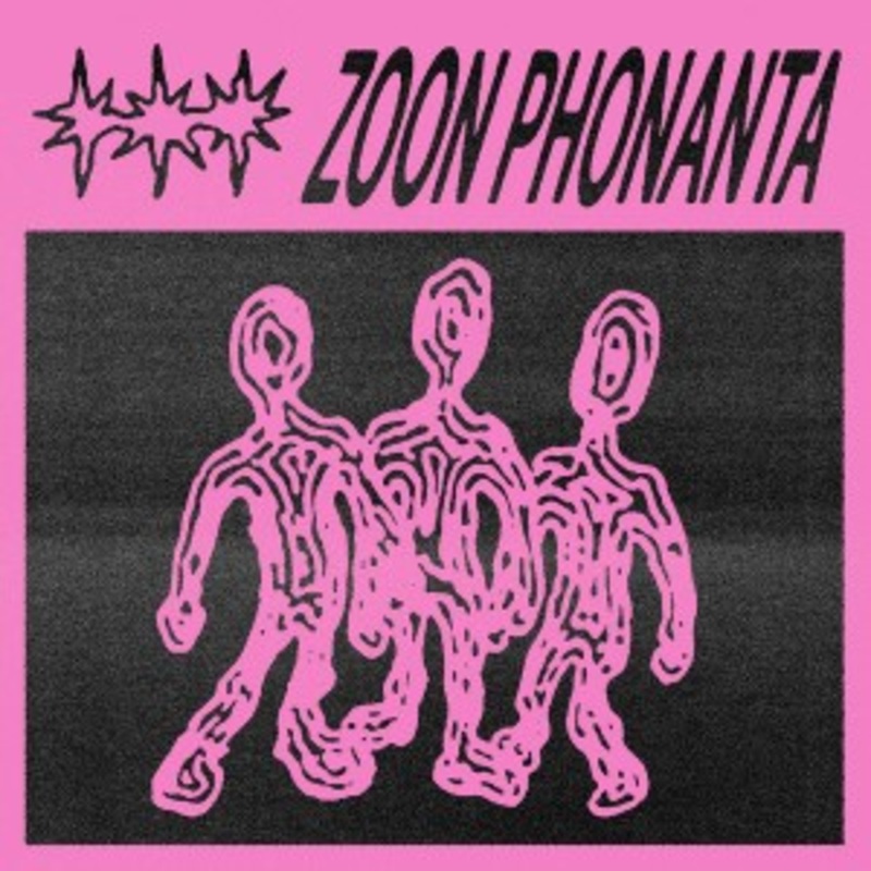 Zoon Phonanta – Zoon Phonanta
