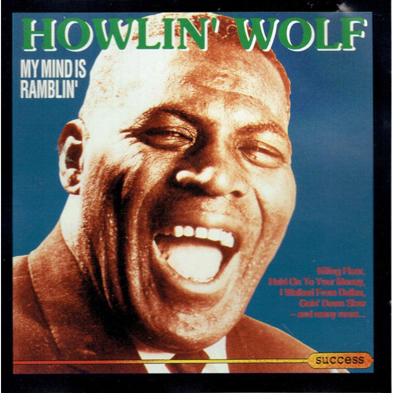 Howlin’ Wolf – My Mind Is Ramblin’ (CD, Comp) (Very Good Plus (VG+))