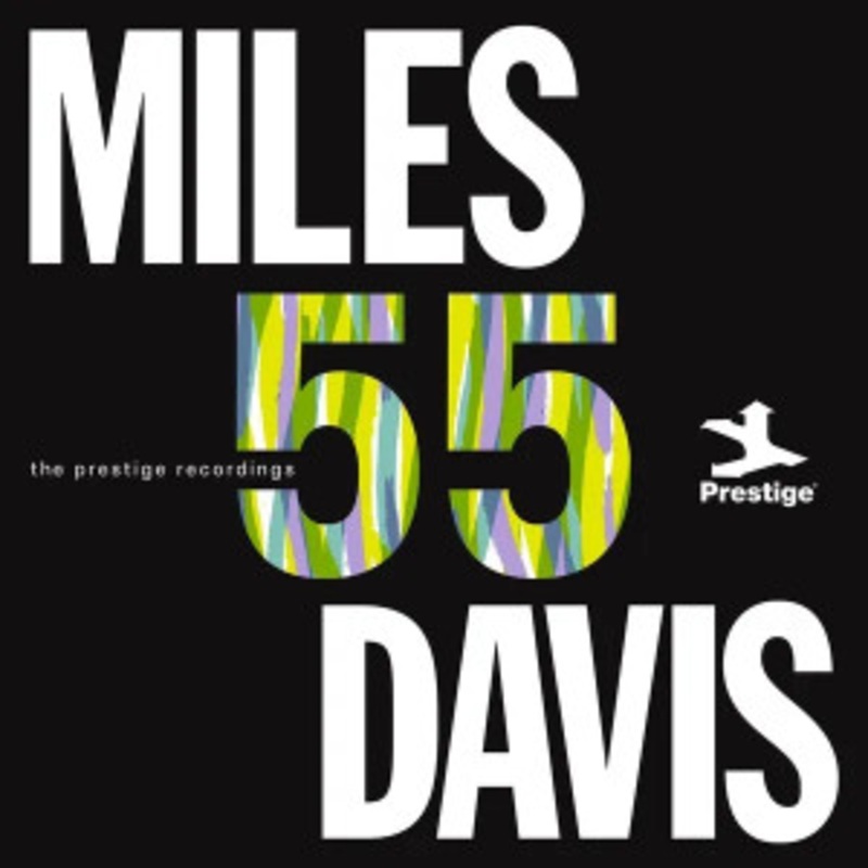 Miles Davis – Miles ’55 – The Prestige Recordings