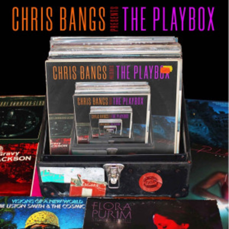 Various – Chris Bangs Presents the Playbox