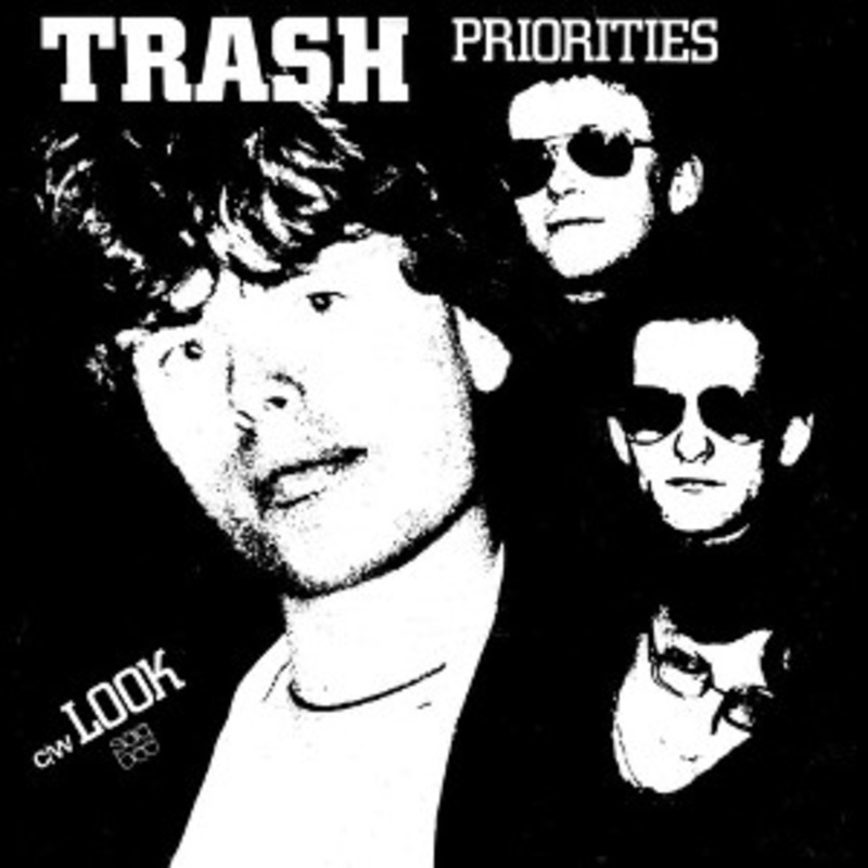 Trash – Priorities c/w Look
