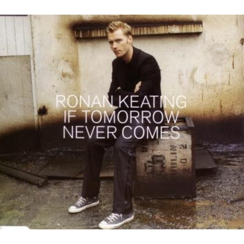 Ronan Keating – If Tomorrow Never Comes (CD, Single, Enh) (Very Good Plus (VG+))