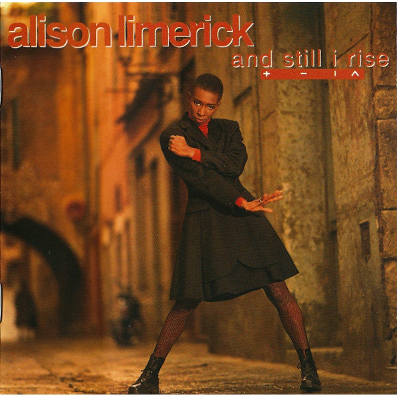 Alison Limerick – And Still I Rise (CD, Album, M/Print) (Good Plus (G+))