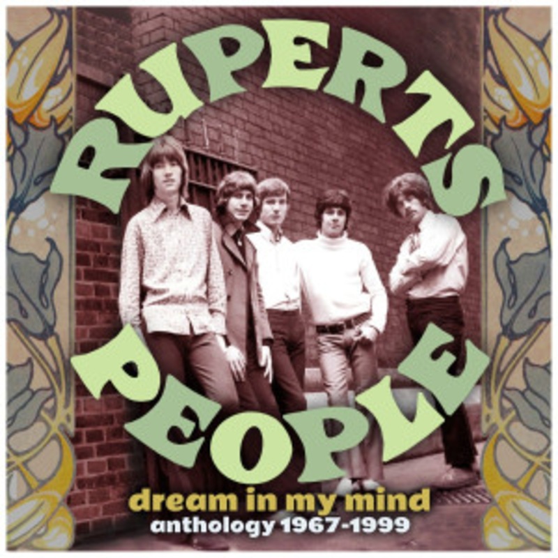 Ruperts People – Dream In My Mind – Anthology 1967-1999