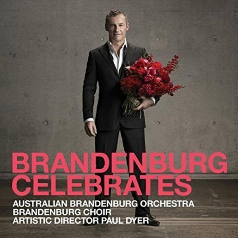 Australian Brandenburg Orchestra, Brandenburg Choir*, Paul Dyer – Brandenburg Celebrates (CD, Album) (Very Good Plus (VG+))