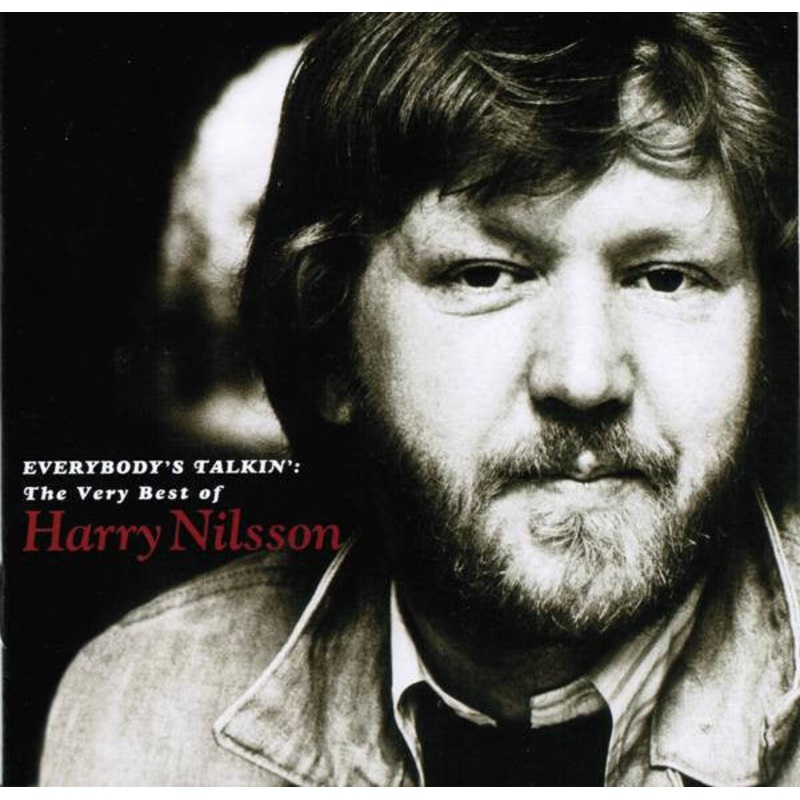Harry Nilsson – Everybody’s Talkin’: The Very Best Of Harry Nilsson (CD, Comp, RM) (Very Good Plus (VG+))