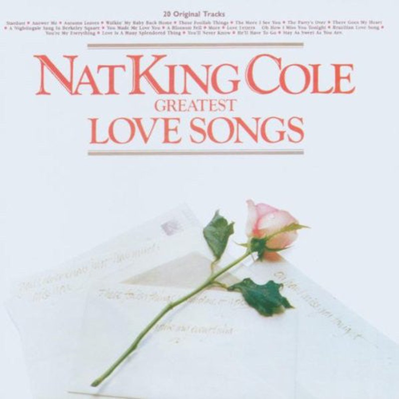 Nat King Cole – Greatest Love Songs (CD, Comp, RE, RM) (Very Good Plus (VG+))
