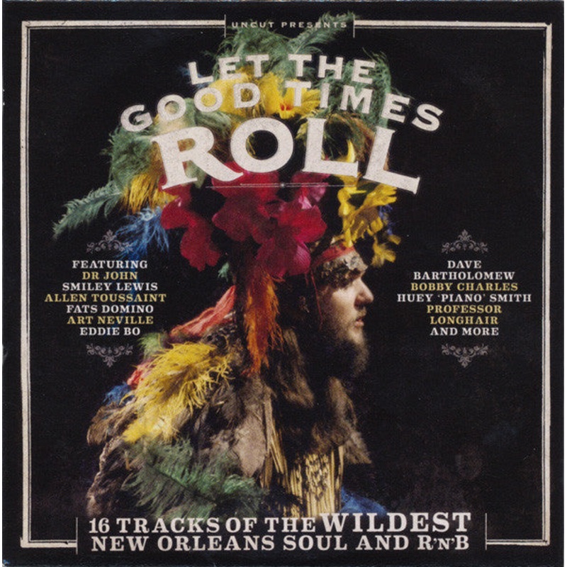 Various – Let The Good Times Roll (16 Tracks Of The Wildest New Orleans Soul And R’n’B) (CD, Comp, Car) (Very Good Plus (VG+))