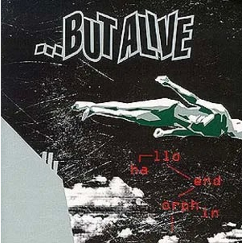 …But Alive – Hallo Endorphin (Green Vinyl)