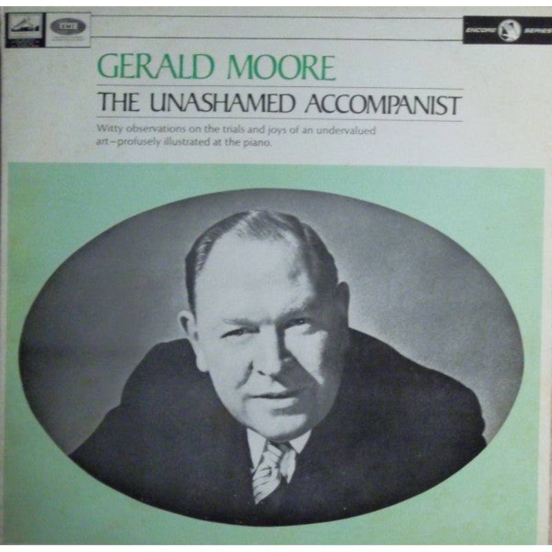 Gerald Moore – The Unashamed Accompanist (LP, Album, Mono) (Very Good Plus (VG+))