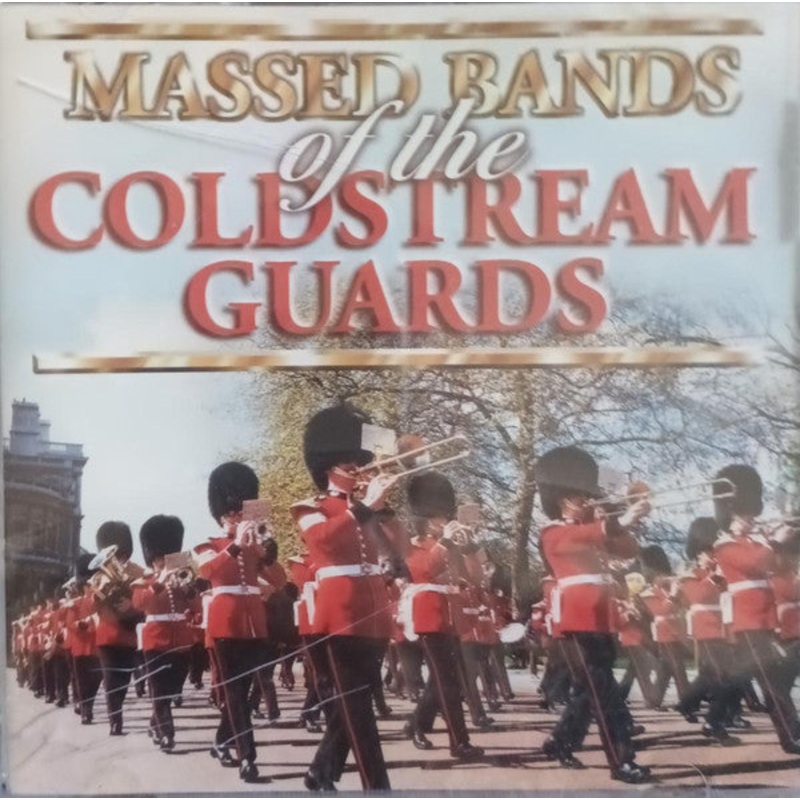 Coldstream Guards – Massed Bands Of The Coldstream Guards (CD, Album, Comp) (Very Good Plus (VG+))