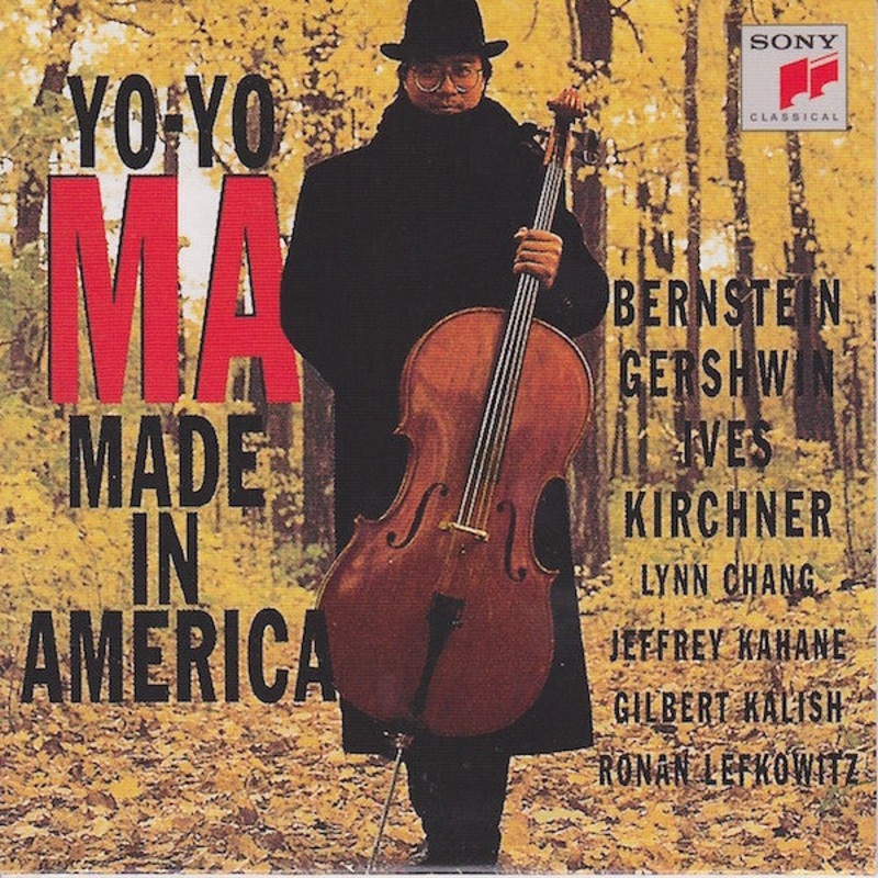 Yo-Yo Ma, Leonard Bernstein, Leon Kirchner, George Gershwin, Charles Ives, Lynn Chang, Jeffrey Kahane, Gilbert Kalish, Ronan Lefkowitz – Made In America (CD) (Very Good Plus (VG+))