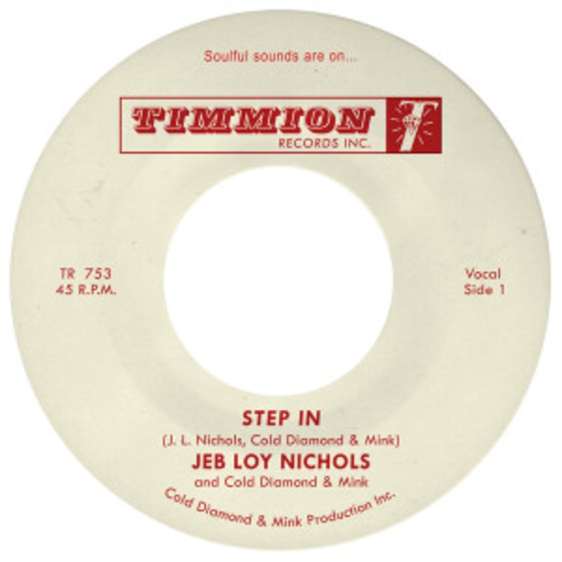 Jeb Loy Nichols & Cold Diamond & Mink – Step In / Coming Home Love