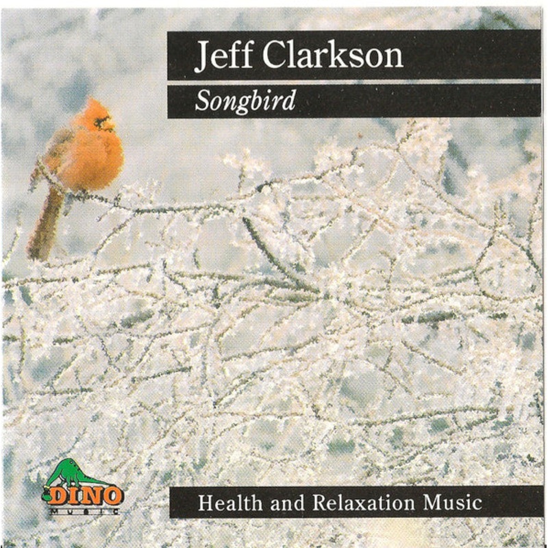 Jeff Clarkson – Songbird (CD, Album) (Very Good Plus (VG+))