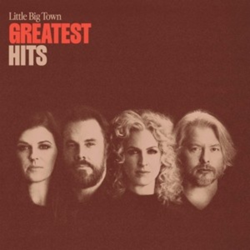 Little Big Town – Greatest Hits