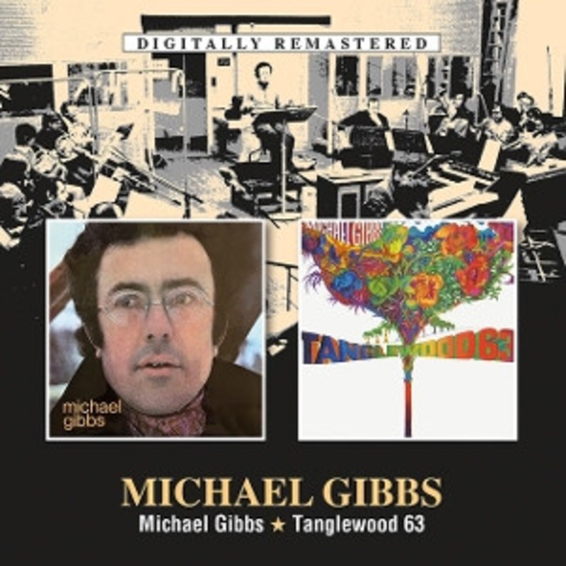 Michael Gibbs – Michael Gibbs / Tanglewood 63