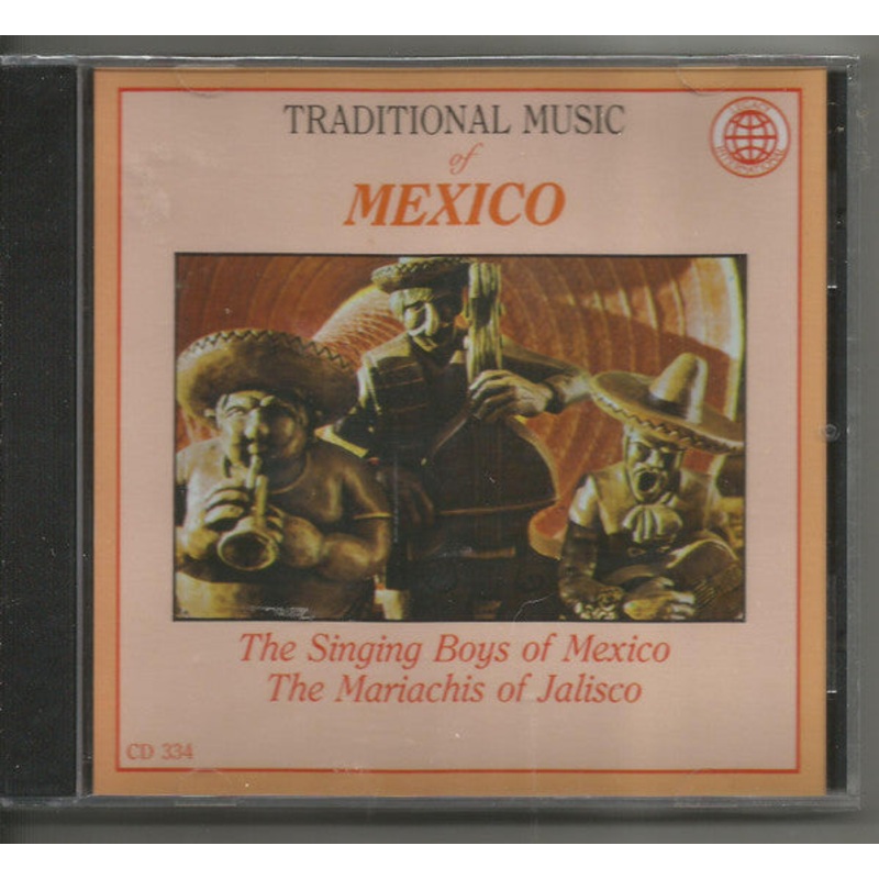 The Singing Boys Of Mexico, The Mariachis Of Jali – Traditional Music Of Mexico (CD) (Very Good Plus (VG+))